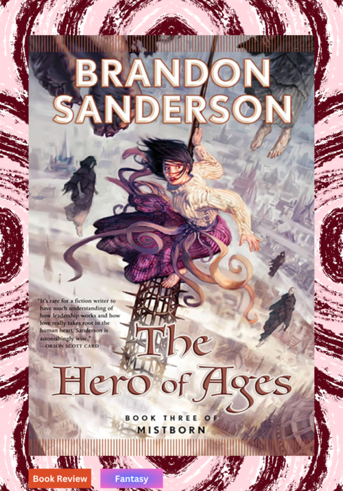 mistborn the hero of ages book review